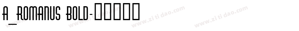 a_Romanus Bold字体转换